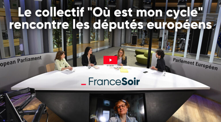 « Il y a une volonté de ne pas savoir »: le collectif « Où est mon cycle » au Parlement européen