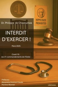 Interdit d’exercer ! Covid-19 : les 31 commandements de l’Ordre