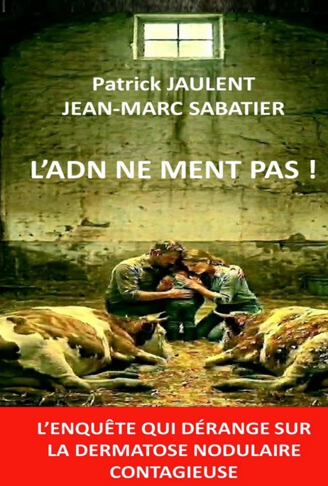 L’ADN NE MENT PAS !  L’enquête qui dérange