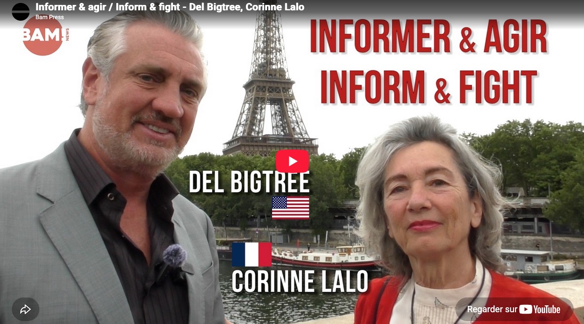 Informer & agir / Inform & fight – Del Bigtree, Corinne Lalo